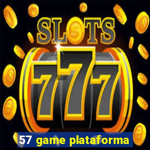 57 game plataforma